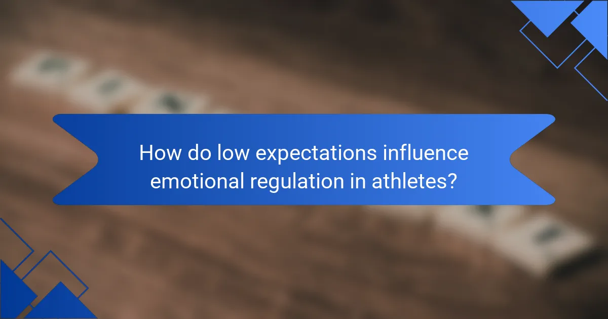 How do low expectations influence emotional regulation in athletes?