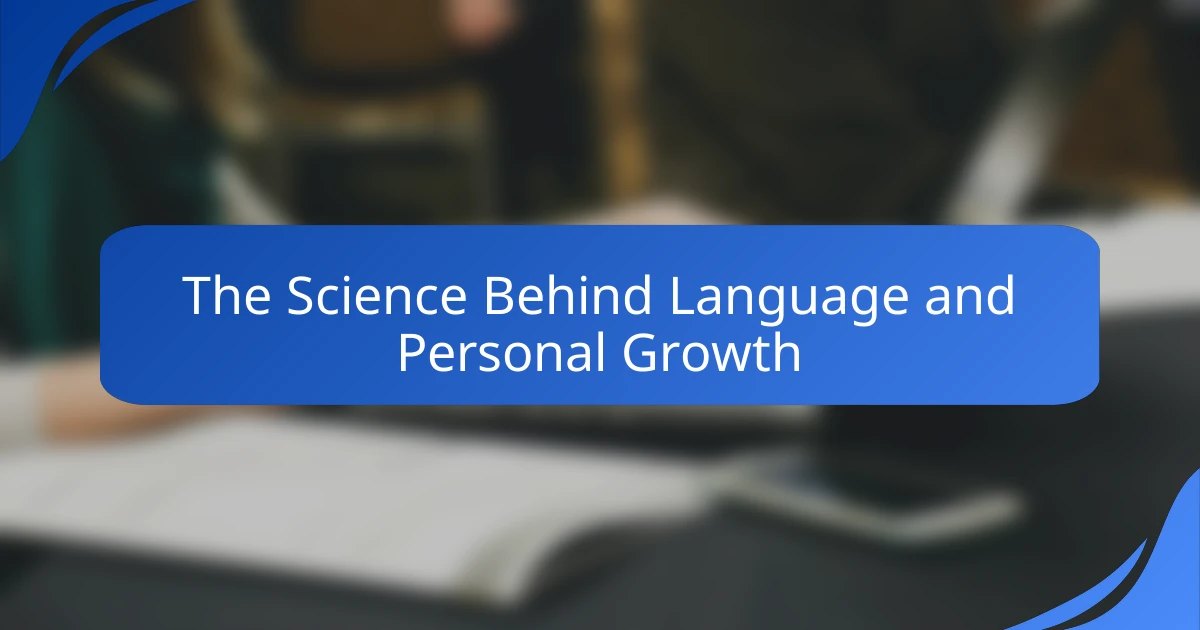 The Science Behind Language and Personal Growth